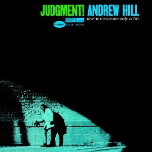 Andrew Hill / Judgment! (RVG EDITION)