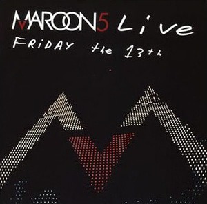 Maroon 5 / Live Friday The 13th (CD+DVD)