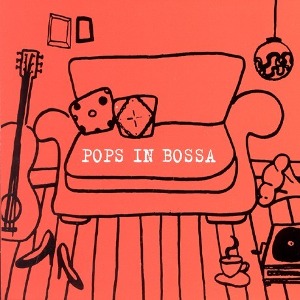 V.A. / Pops In Bossa (24BIT HDCD, DIGI-PAK, 미개봉)