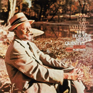 Horace Silver / Song For My Father