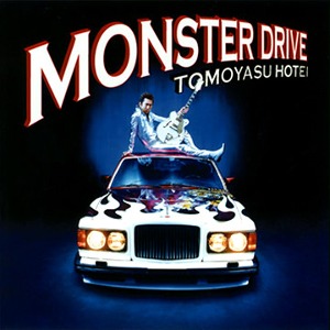 Tomoyasu Hotei / Monster Drive