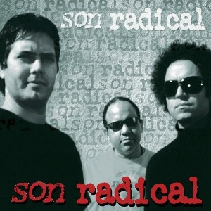 Juan-Carlos Formell, Son Radical / Son Radical