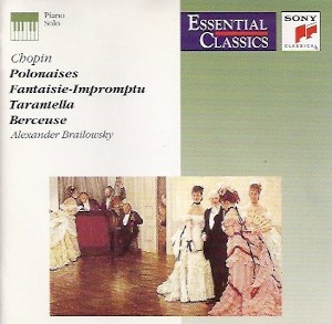 Alexander Brailowsky / Chopin: Polonaises - Fantaisie-Impromtu - Tarantella - Berceuse