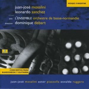 Juan-Jose Mosalini / Concertos for Bandoneon &amp; Guitar (HDCD)