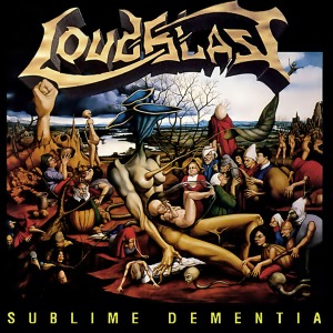 Loudblast / Sublime Dementia (홍보용)
