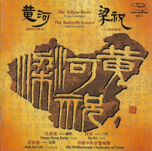 Xiang-Dong Kong, Xu Ke, Mak Ka-Lok, China Philharmonic Orchestra / Yellow River Concerto &amp; The Butterfly Lovers