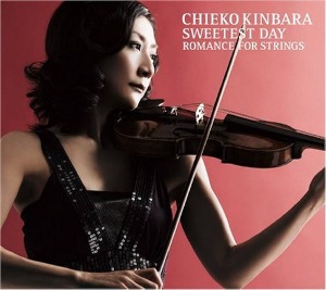 Kinbara Chieko (킨바라 치에코) / Sweetest Day : Romance For Strings (DIGI-PAK, 미개봉)