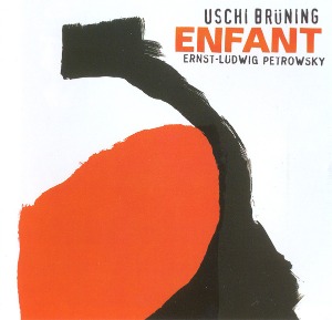 Uschi Bruning , Ernst-Ludwig Petrowsky / Enfant