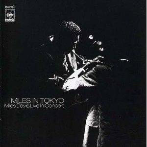 Miles Davis / Miles In Tokyo: Miles Davis Live In Concert (REMASTERED)