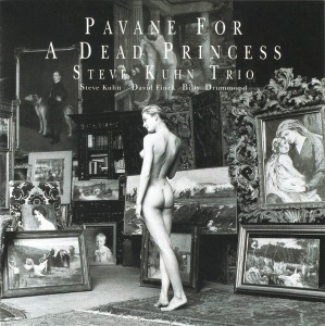 Steve Kuhn Trio / Pavane For A Dead Princess