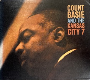 Count Basie And The Kansas City 7 / Count Basie And The Kansas City 7 (DIGI-PAK)