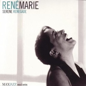 Rene Marie / Serene Renegade (DIGI-PAK)