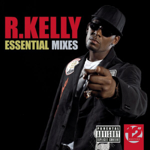 R. Kelly / Essential Mixes