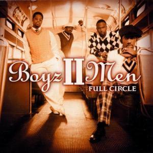Boyz II Men / Full Circle
