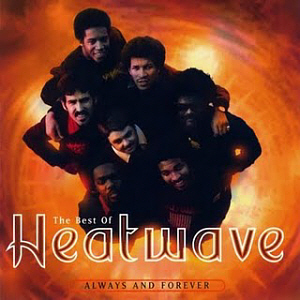 Heatwave / Best of Heatwave: Always &amp; Forever