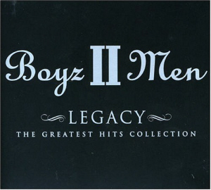 Boyz II Men / Legacy: The Greatest Hits Collection (DIGI-PAK)