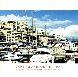 Zard (자드) / Today Is Another Day
