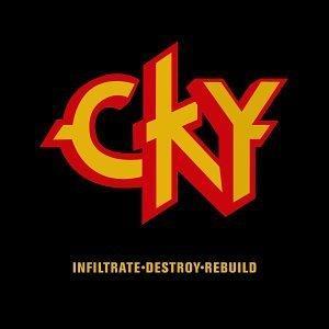 Cky / Infiltrate Destroy Rebuild (미개봉)