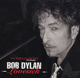 Bob Dylan / Lovesick - Victoria&#039;s Secret Exclusive