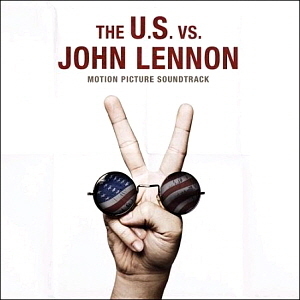 John Lennon / The U.S. Vs. John Lennon - Soundtrack