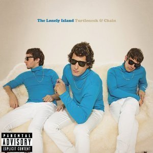 Lonely Island / Turtleneck &amp; Chain (CD+DVD DELUXE EDITION) 