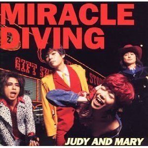 Judy &amp; Mary / Miracle Diving (미개봉)