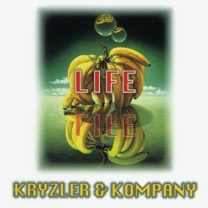 Kryzler &amp; Kompany / Life
