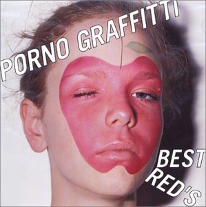 Porno Graffitti / Best Red&#039;s 
