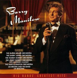 Barry Manilow / Singin&#039; with The Big Bands (미개봉)