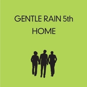 젠틀레인(Gentle Rain) / 5집-Home (홍보용)