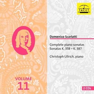 Christoph Ullrich / Scarlatti: Piano Sonatas Vol.11 (2CD)