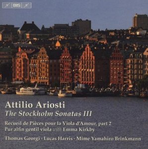 Thomas Georgi / Lucas Harris / Mime Yamahiro Brinkmann / Ariosti: The Stockholm Sonatas III