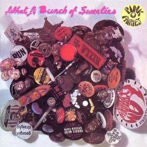 Pink Fairies / What A Bunch Of Sweeties (REMASTERED, BONUS TRACKS)