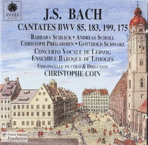 Christophe Coin / Bach : Cantata BWV85, 175, 183, 199