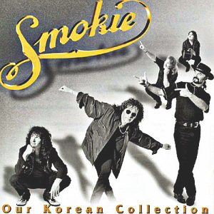 Smokie / Our Korean Collection (미개봉)