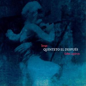 Quinteto El Despues / Calles Lejanas (DIGI-PAK)
