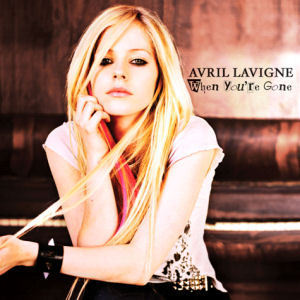 Avril Lavigne / When You&#039;re Gone (Single, 미개봉)