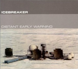 Icebreaker / Distant Early Warning (DIGI-PAK)
