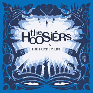 Hoosiers / The Trick To Life (미개봉)