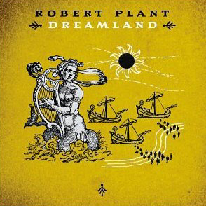 Robert Plant / Dreamland (미개봉)