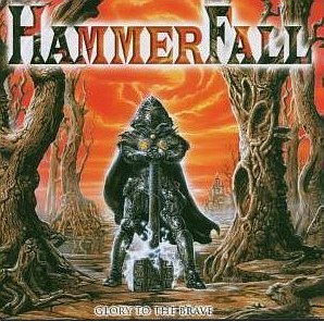 Hammerfall / Glory To The Brave (미개봉)