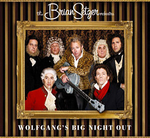 Brian Setzer Orchestra / Wolfgang&#039;s Big Night Out (미개봉)