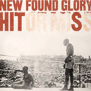 New Found Glory / Hit Or Miss (미개봉)