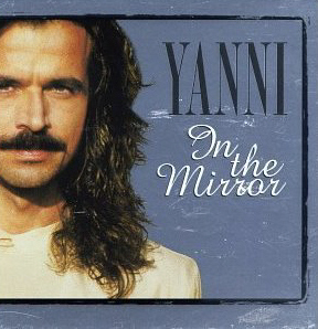 Yanni / In the Mirror (DIGI-PAK)