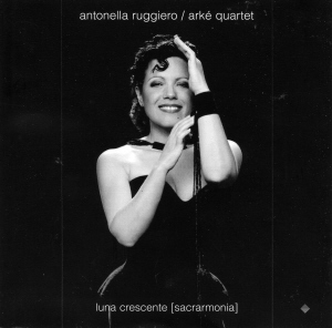 Antonella Ruggiero / Arke Quartet