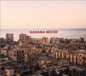 Septeto Nacional &amp; Bill Laswell / Havana Mood (2CD)