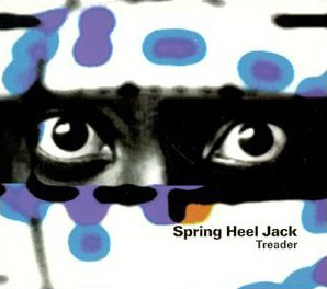 Spring Heel Jack / Treader