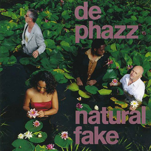 De-Phazz / Natural Fake 