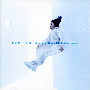 Ken Ishii / Sleeping Madness