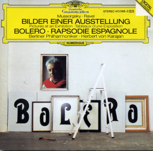Herbert Von Karajan / Ravel, Mussorgsky: Bolero, Rapsodie Espagnole / Pictures at an Exhibition